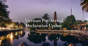 Vietnam Pre-Arrival Declaration Update: Hanoi Added to Pilot Program