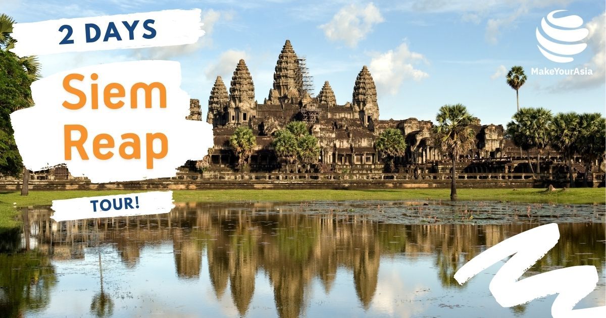 2 days Siem Reap tour