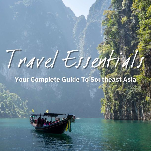 South East Asia Travel Essential